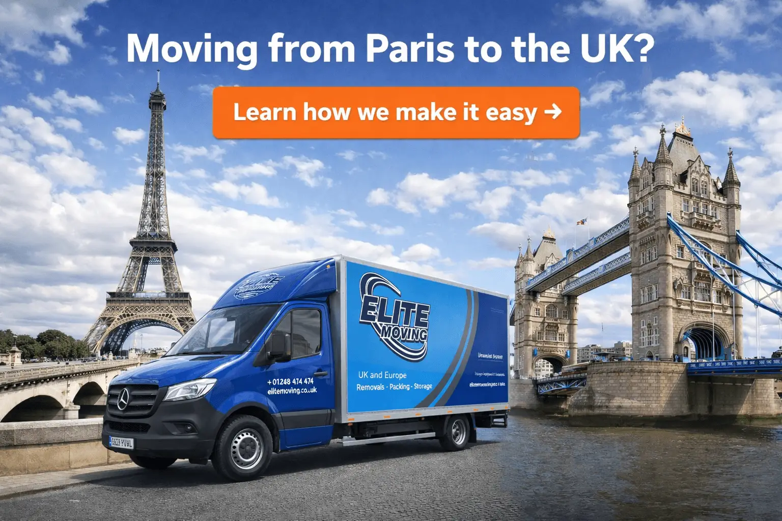 Elite Moving van for removals from Paris to the UK near Eiffel Tower and London Tower Bridge